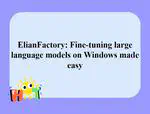 ElianFactory: Fine-tuning large language models on Windows made easy
